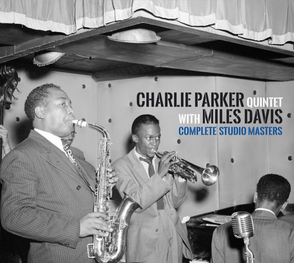 Charlie Parker: Quintet With Miles Davis
